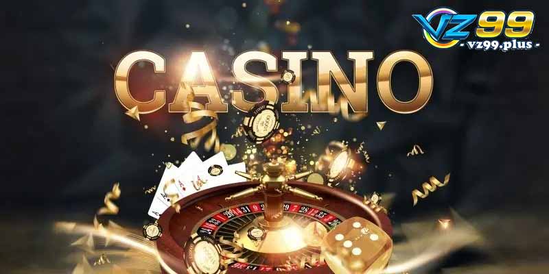 VZ99 Casino đẳng cấp cá cược