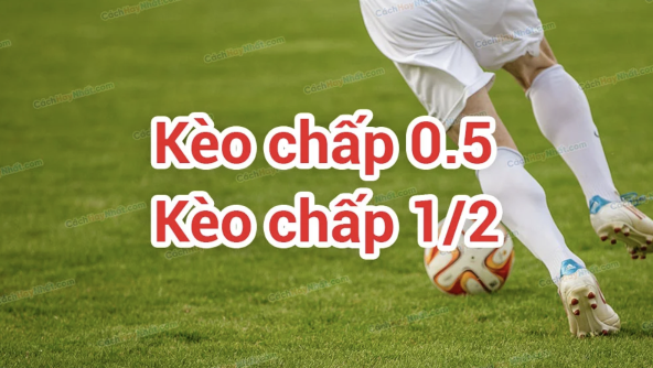 Kèo chấp 1:2